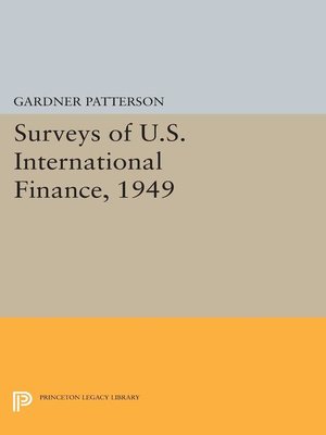 cover image of Surveys of U.S. International Finance, 1949
